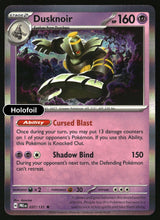 Dusknoir - 037/131 - [PRE - SV: Prismatic Evolutions] - Holofoil