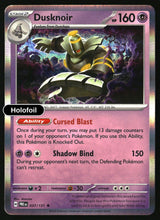 Dusknoir - 037/131 - [PRE - SV: Prismatic Evolutions] - Holofoil