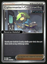 Ciphermaniac's Codebreaking - 104/131 - [PRE - SV: Prismatic Evolutions] - Reverse Holofoil