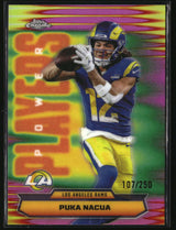 Puka Nacua 2025 Topps Chrome Power Players Pink Refractor #PP-24 #/250