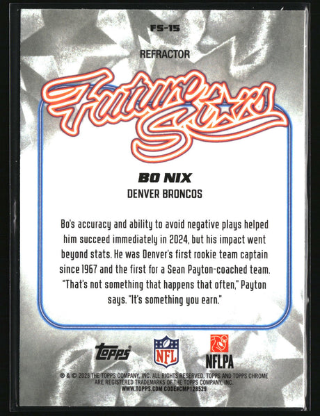Bo Nix 2025 Topps Chrome Future Stars Refractor #FS-15