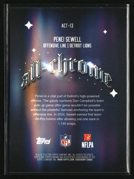 Penei Sewell 2025 Topps Chrome All Chrome Team #ACT-13