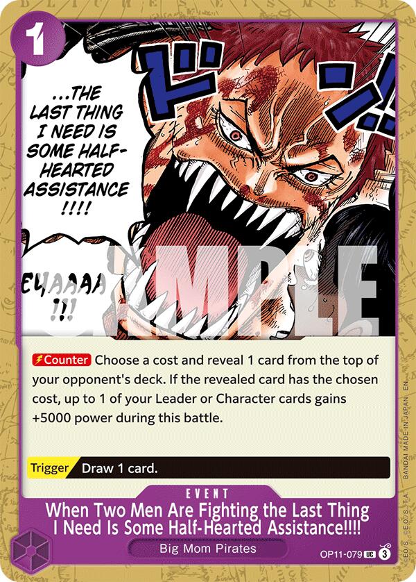 When Two Men Are Fighting the Last Thing I Need Is Some Half-Hearted Assistance!!!! [OP11 - OP11-079]