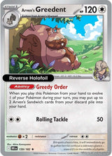 Arven's Greedent - 159/182 -Reverse Holofoil - 159/182 - [DRI - SV10: Destined Rivals]