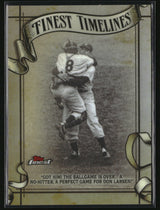 Don Larsen 2026 Finest Finest Timelines Refractor #FT-21