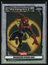 Radioactive Spider-Man 2026 Topps Chrome Marvel Comics Meanwhile... #MW-02