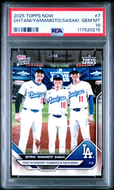 Shohei Ohtani / Yoshinobu Yamamoto / Roki Sasaki 2025 Topps Now #7 PSA 10