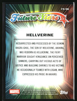 Hellverine 2026 Topps Chrome Marvel Comics Future Stars #FS-06