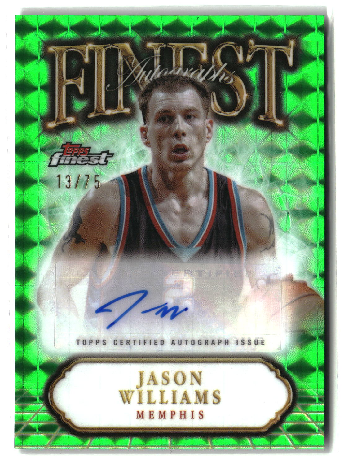 Jason Williams 2024-25 Finest Finest Auto Green Geometric Refractor #FA-JW #/75