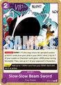 Slow-Slow Beam Sword (Reprint)