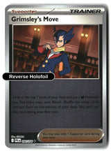 Grimsley's Move - 090/094 - [PFL - ME02: Phantasmal Flames] - Reverse Holofoil