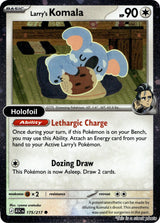 Larry's Komala - 175/217 (Cosmo Holo)