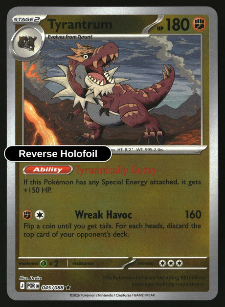 Tyrantrum - 045/088 - [POR - ME03: Perfect Order] - Reverse Holofoil