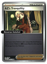 AZ's Tranquility - 076/086 - [CRI - ME04: Chaos Rising] - Reverse Holofoil