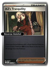 AZ's Tranquility - 076/086 - [CRI - ME04: Chaos Rising] - Reverse Holofoil