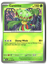 Carnivine - 004/086 - [CRI - ME04: Chaos Rising]
