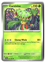 Carnivine - 004/086 - [CRI - ME04: Chaos Rising]