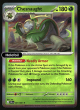 Chesnaught - 007/086 - [CRI - ME04: Chaos Rising] - Holofoil