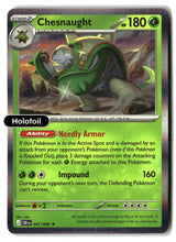 Chesnaught - 007/086 - [CRI - ME04: Chaos Rising] - Holofoil