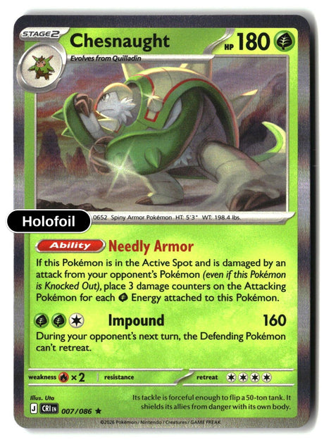 Chesnaught - 007/086 - [CRI - ME04: Chaos Rising] - Holofoil