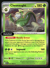 Chesnaught - 007/086 - [CRI - ME04: Chaos Rising] - Holofoil