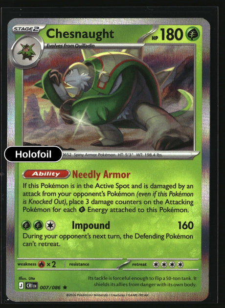 Chesnaught - 007/086 - [CRI - ME04: Chaos Rising] - Holofoil