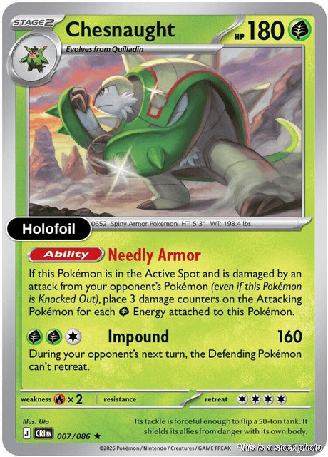 Chesnaught - 007/086 - [CRI - ME04: Chaos Rising] - Holofoil