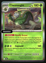 Chesnaught - 007/086 - [CRI - ME04: Chaos Rising] - Holofoil
