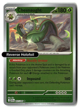 Chesnaught - 007/086 - [CRI - ME04: Chaos Rising] - Reverse Holofoil