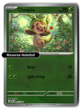 Chespin - 005/086 - [CRI - ME04: Chaos Rising] - Reverse Holofoil