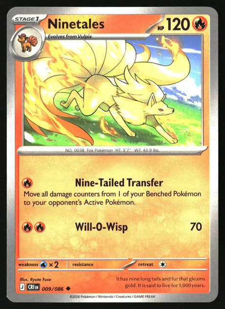 Ninetales - 009/086 - [CRI - ME04: Chaos Rising]