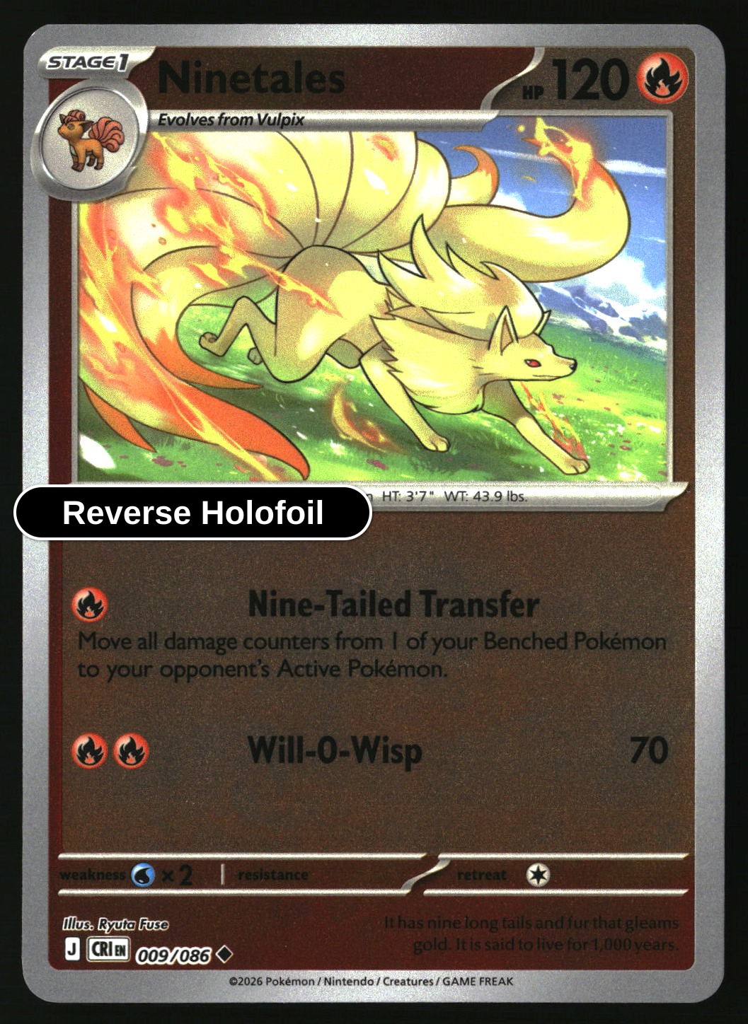 Ninetales - 009/086 - [CRI - ME04: Chaos Rising] - Reverse Holofoil