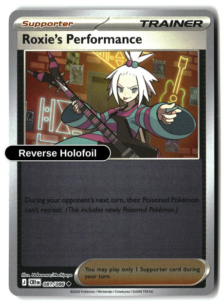 Roxie's Performance - 081/086 - [CRI - ME04: Chaos Rising] - Reverse Holofoil