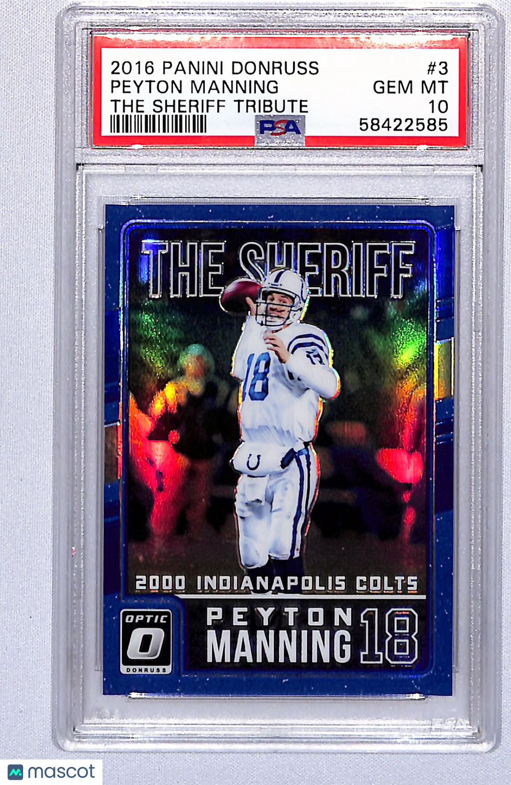 Peyton Manning 2016 Panini Donruss The Sheriff Tribute #3 43/149 PSA 10