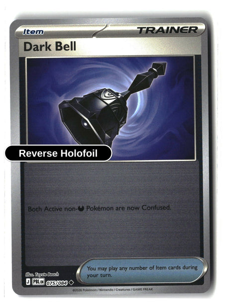 Dark Bell - 075/084 - [PBL - ME05: Pitch Black] - Reverse Holofoil