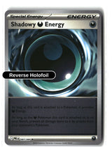 Shadowy Darkness Energy - 083/084 - [PBL - ME05: Pitch Black] - Reverse Holofoil