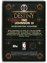 Tre Johnson III 2025-26 Topps Chrome Destiny #D-6