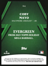 Coby Mayo 2025 Topps Holiday Evergreen #E-6