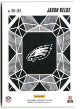 Jason Kelce 2024 Panini Absolute Draft Diamonds #DD-JKE