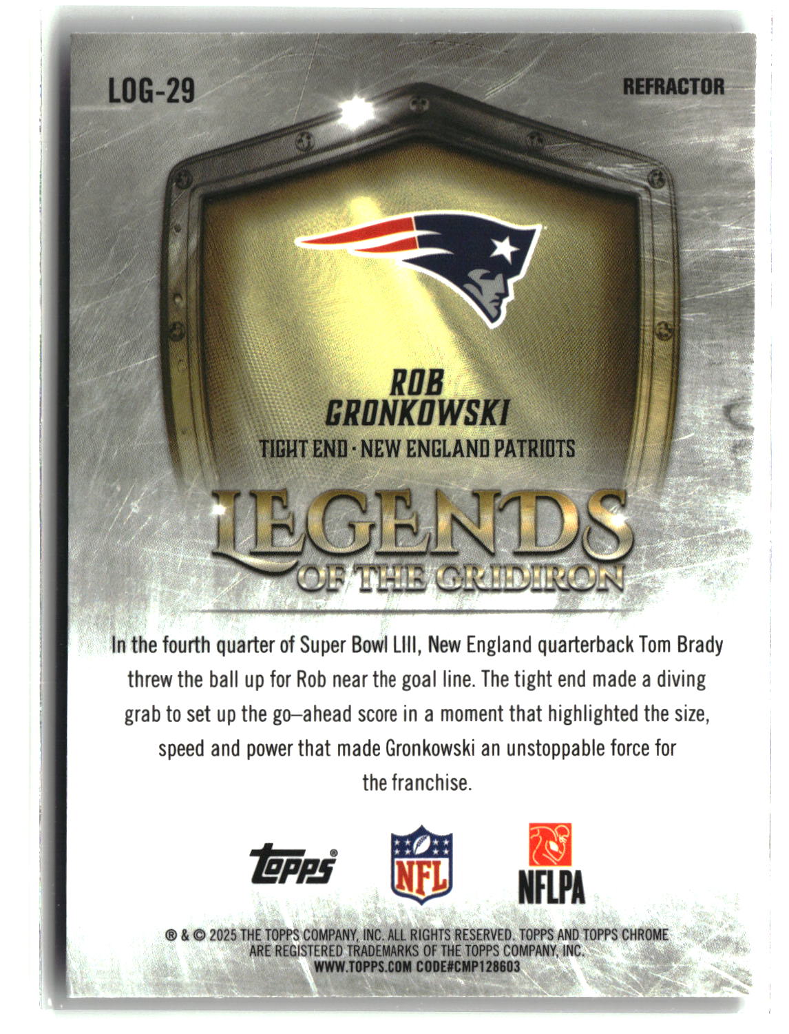 Rob Gronkowski 2025 Topps Chrome Legends of the Gridiron Refractor #LOG-29