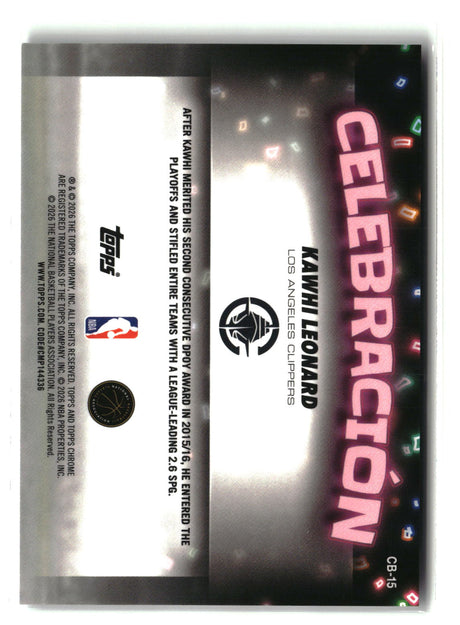 Kawhi Leonard 2025-26 Topps Chrome Update Celebracion #CB-15