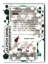 Dwyane Wade 2025-26 Topps Chrome Clutch Gene #CG-21