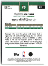 Kristaps Porzingis 2025-26 Topps Chrome X-Fractor #41