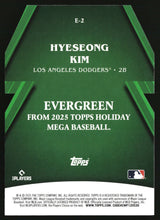Hyeseong Kim 2025 Topps Holiday Evergreen #E-2