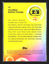 Load image into Gallery viewer, The Bikini Bottom Triangle 2025 Topps Chrome SpongeBob #161

