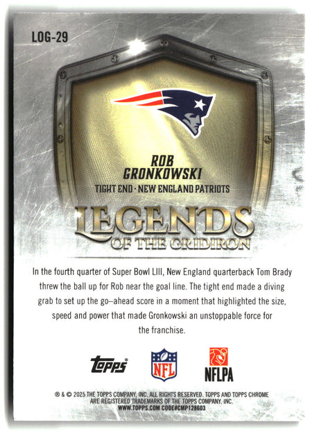 Rob Gronkowski 2025 Topps Chrome Legends of the Gridiron #LOG-29