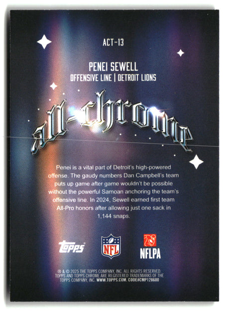 Penei Sewell 2025 Topps Chrome All Chrome Team #ACT-13