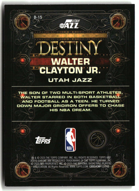 Walter Clayton Jr. 2025-26 Topps Chrome Destiny #D-15