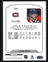 Cole Caufield 2022-23 O-Pee-Chee Platinum Liquid-Metal #144 #/349