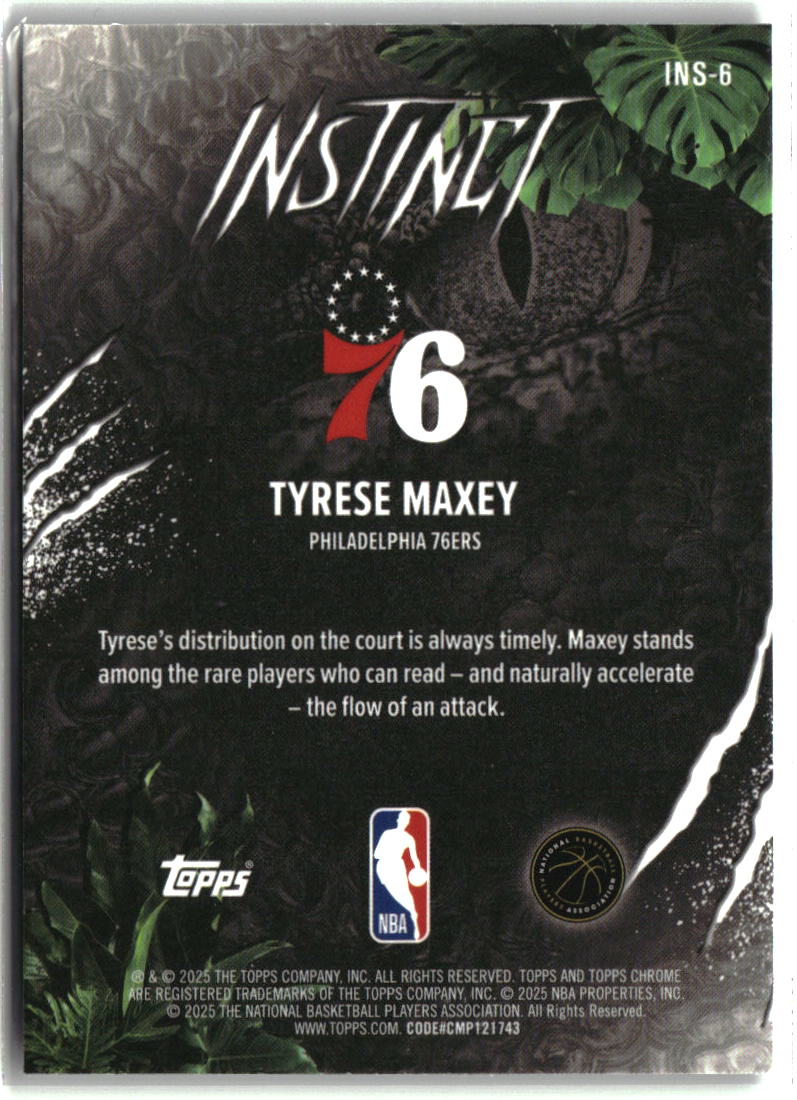 Tyrese Maxey 2025-26 Topps Chrome Instinct #?INS-6